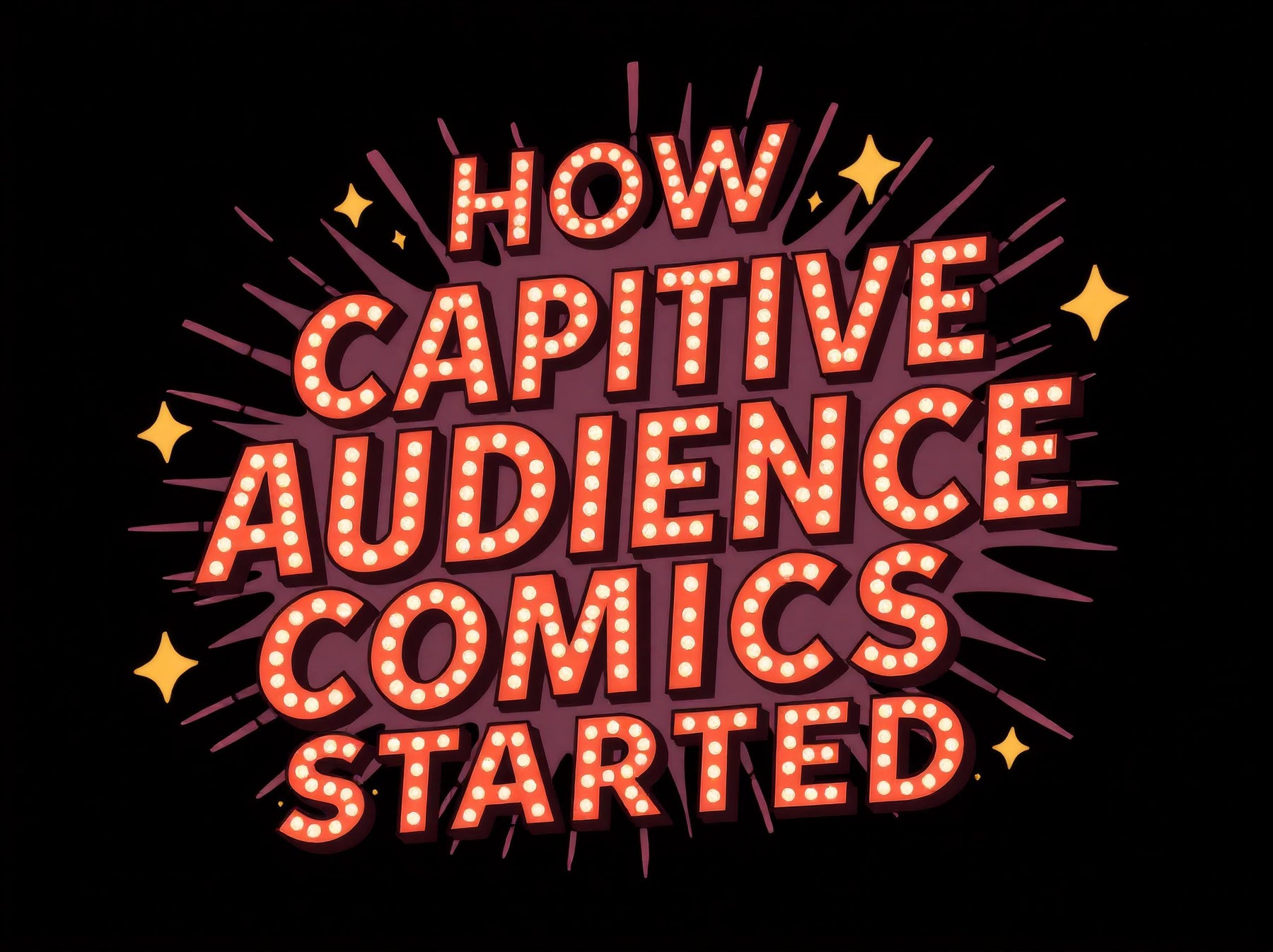 How Captive Audience Comics Got Started