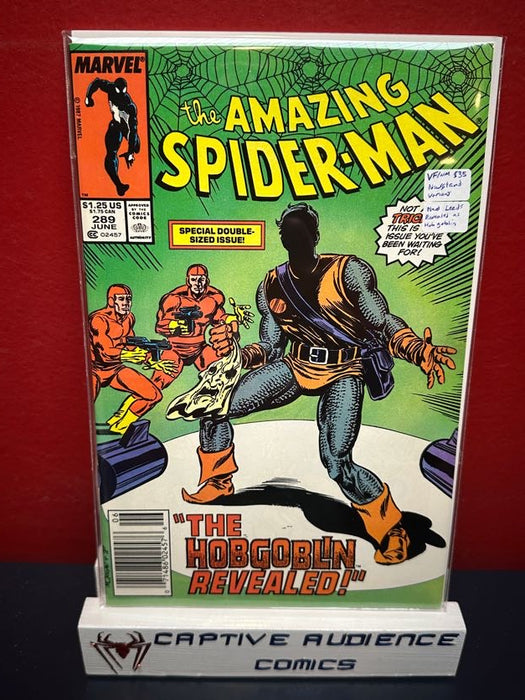 Amazing Spider-Man, The Vol. 1 #289 - Newsstand Variant - Ned Leeds Revealed as Hobgoblin - VF/NM