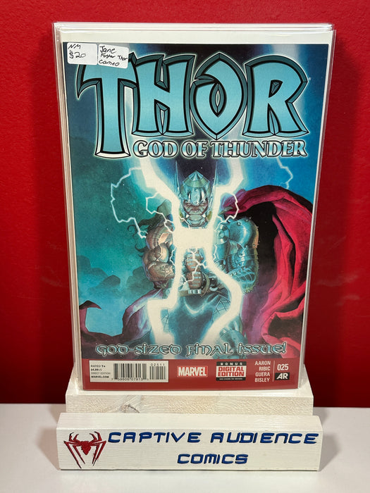 Thor: God of Thunder #25 - 1st Jane Foster as Thor - NM