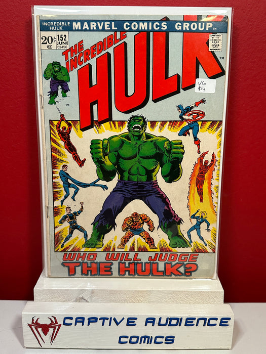 Incredible Hulk, Vol. 1 #152 - VG