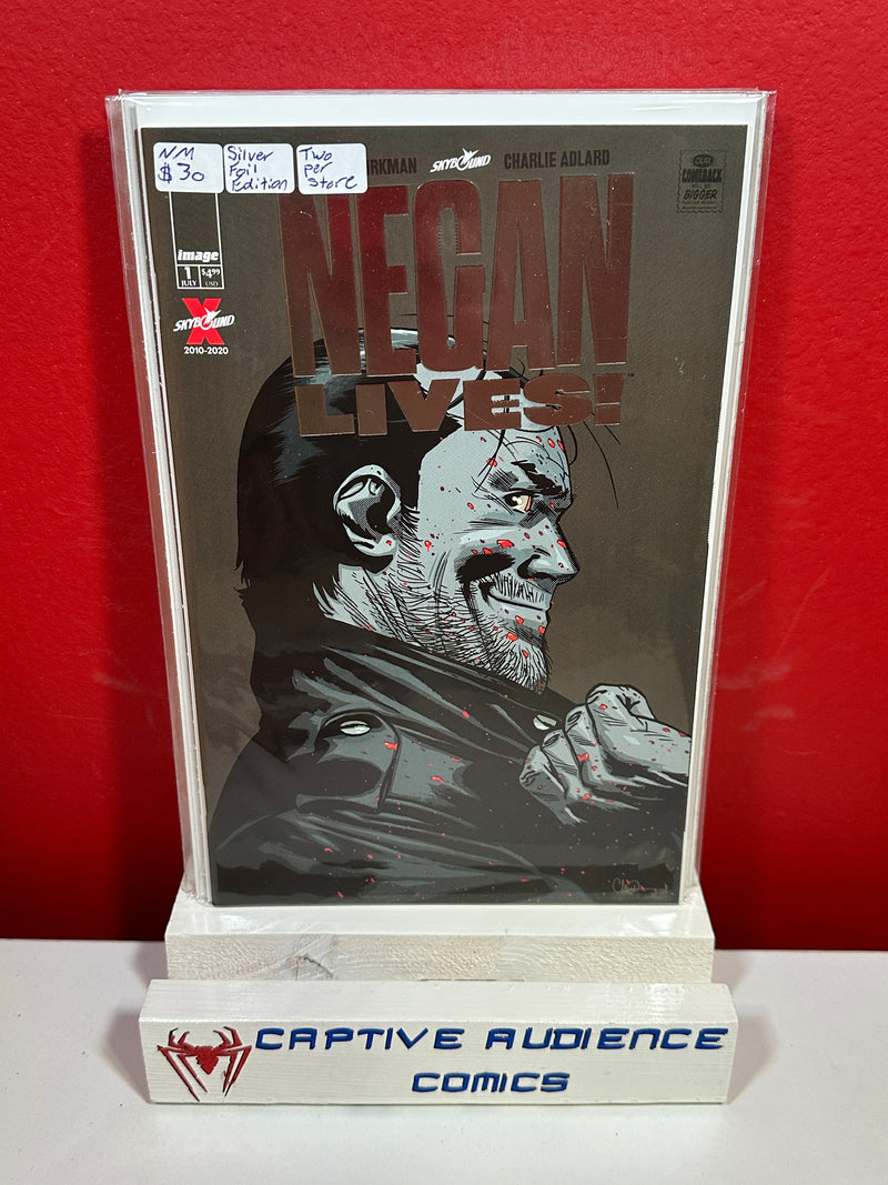 Negan Lives #1 - Silver Foil Edition - Two Per Store - NM