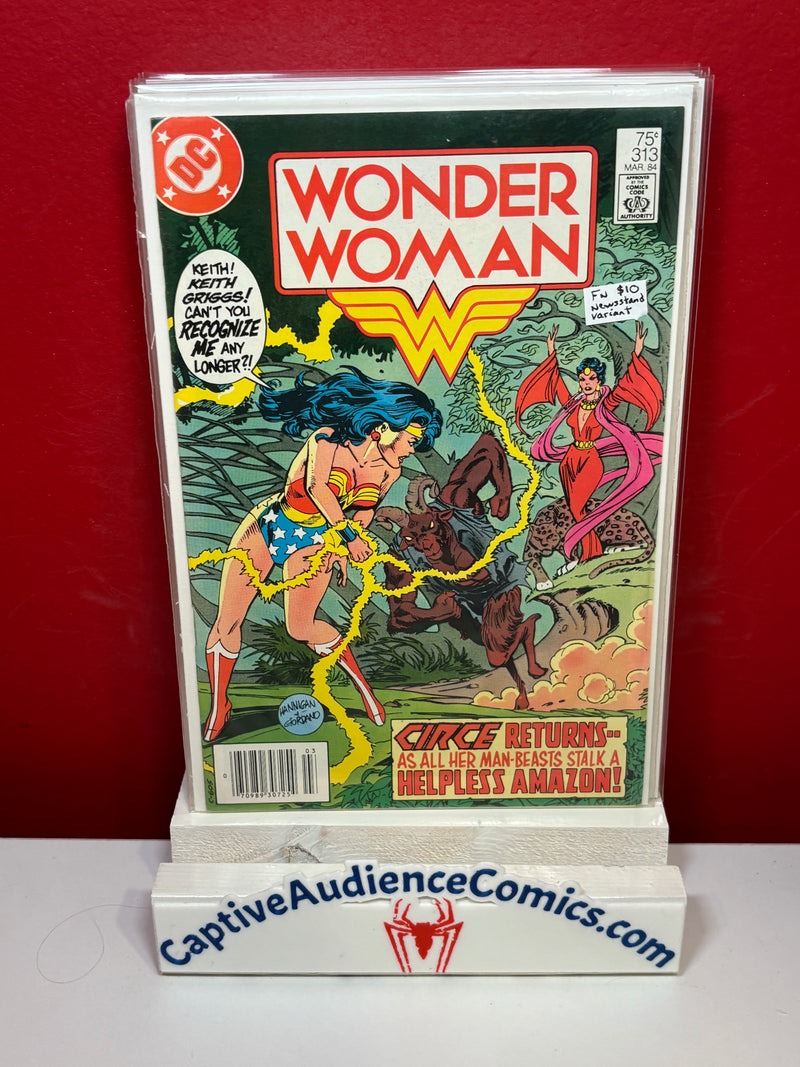 Wonder Woman, Vol. 1 #313 - Newsstand Variant - FN