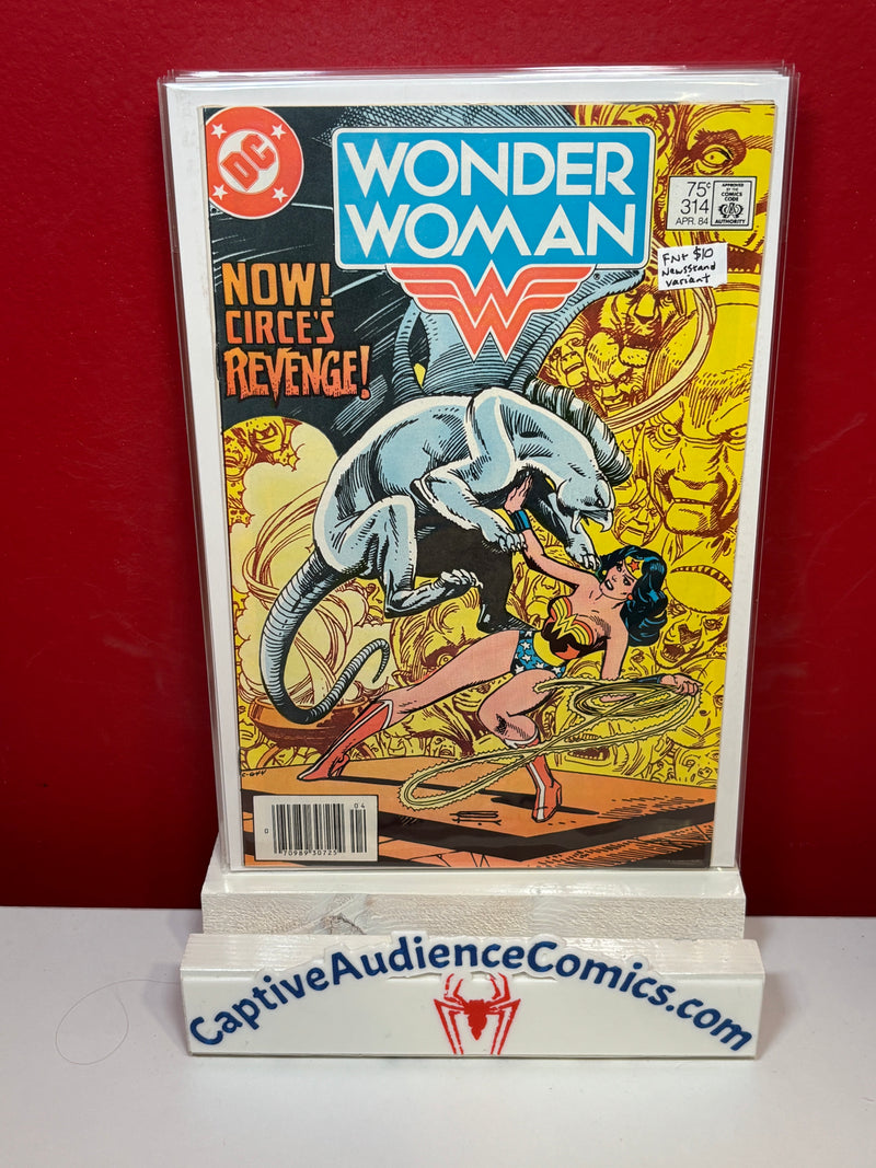 Wonder Woman, Vol. 1 #314 - Newsstand Variant - FN+