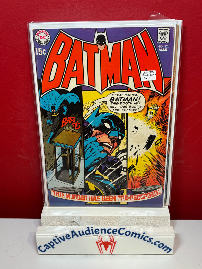 Batman, Vol. 1 #220 - Back Cover Tear - VG-