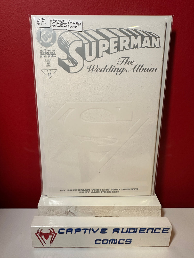 Superman: The Wedding Album #1 - Marriage of Superman and Lois Lane Embossed Cover - NM+
