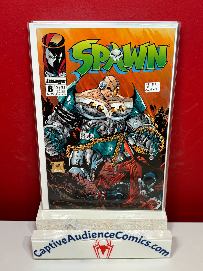 Spawn #6 - 1st Overtkill - VF