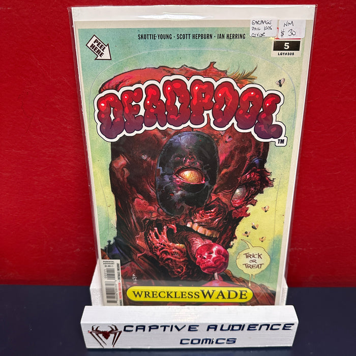 Deadpool, Vol. 8 #5 - Garbage Pail Kids Cover - NM