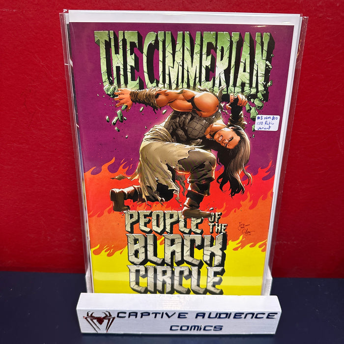 Cimmerian: The People of the Black Circle, The #3 - 1:10 Ratio Variant - NM