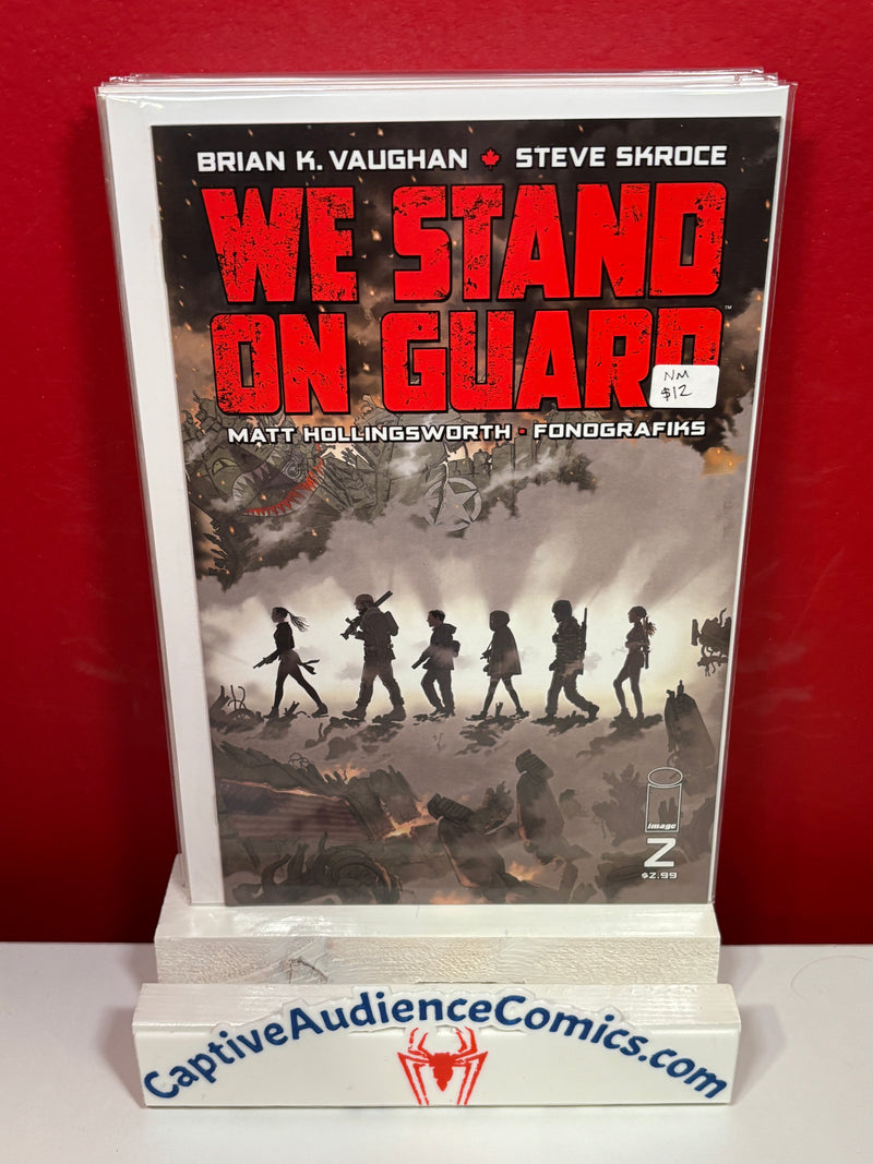 We Stand On Guard #2 - NM