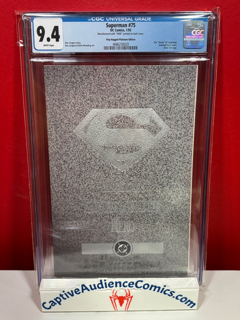 Superman, Vol. 2 #75 - Platinum Edition - CGC 9.4