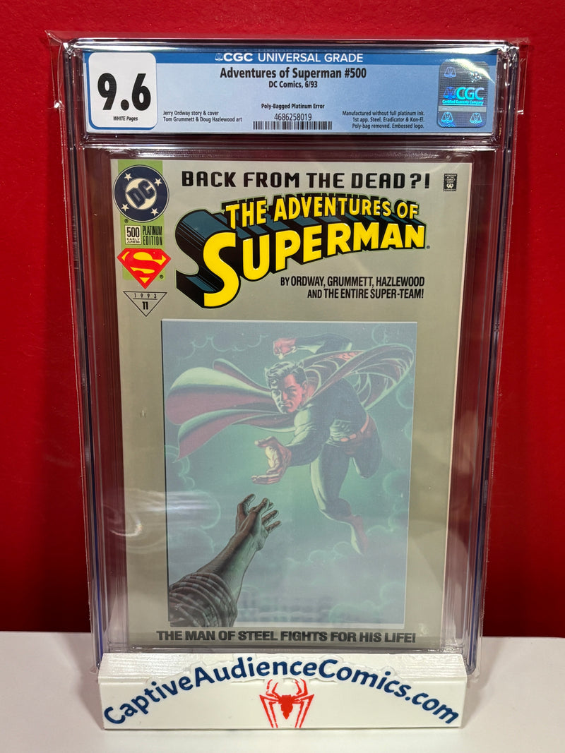 Adventures of Superman #500 - Platinum Error Edition - CGC 9.6