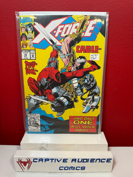 X-Force, Vol. 1 #15 - Cable vs Deadpool - NM