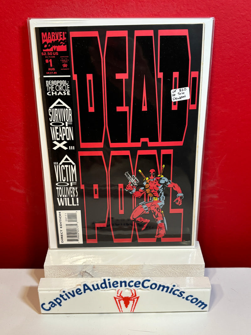 Deadpool: The Circle Chase - #1 - 1st Solo Deadpool - VF