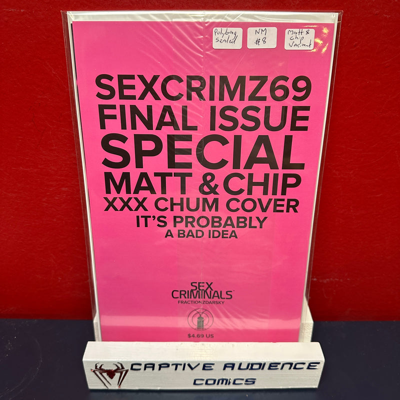 Sex Criminals #9 - Polybagged Matt & Chip Variant Final Issue - NM