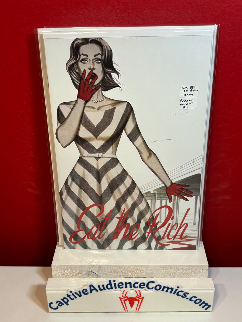 Eat The Rich #1 - 1:25 Ratio Jenny Frison Variant - NM