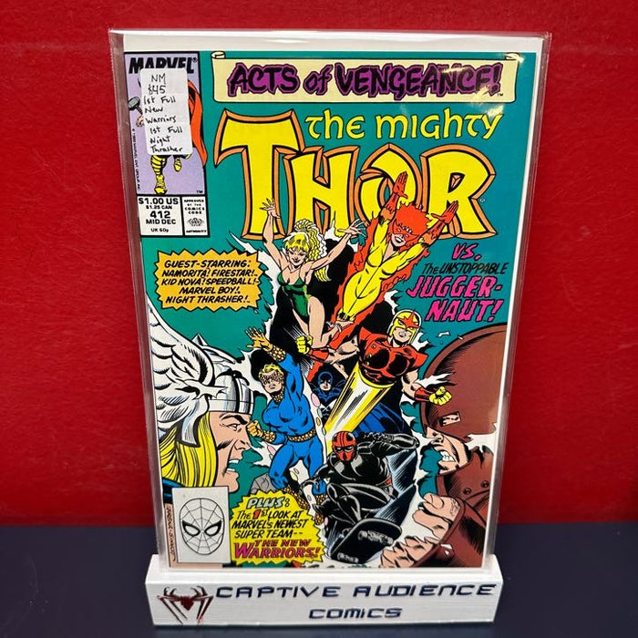 Thor, Vol. 1 #412 - 1st Full New Warrirs - 1st Full Night Thrasher - NM