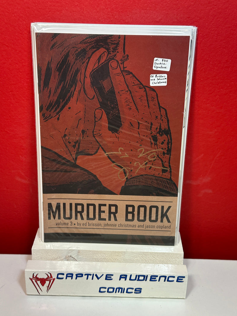 Murder Book #3 - Ed Brisson and Johnnie Christmas - Double Signature - VF-