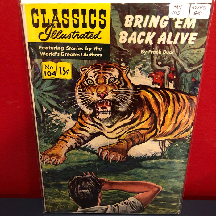 Classics Illustrated #104 HRN 105 - Bring 'em Back Alive - GD/VG