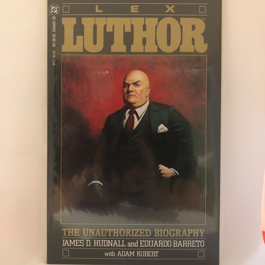 Lex Luthor: The Unauthorized Biography - NM+