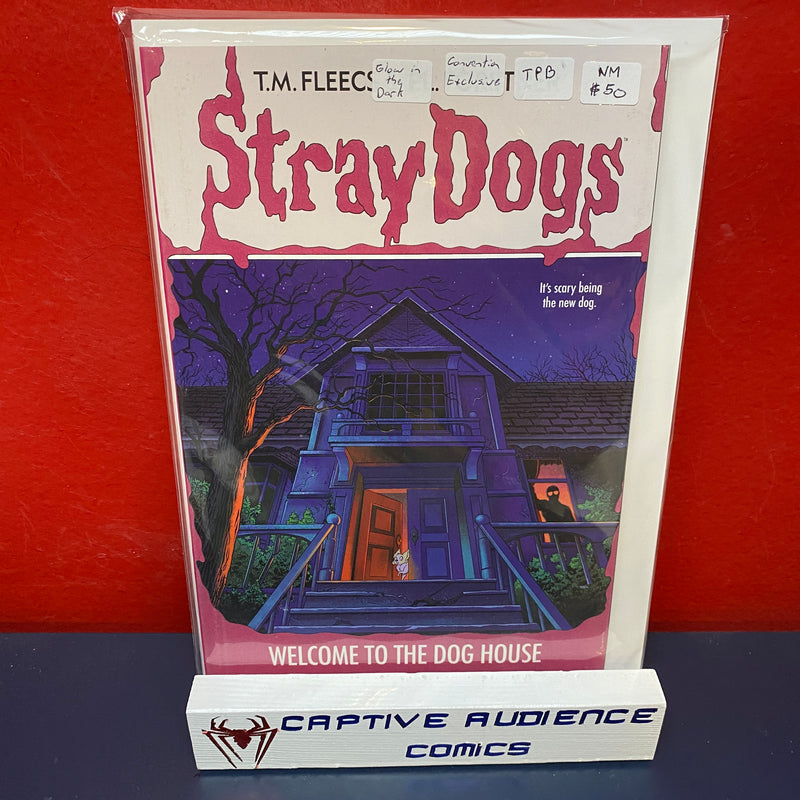 Stray Dogs #1 - Glow in the Dark - Convention Exclusive TPB - NM