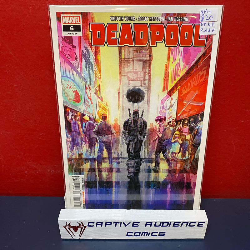 Deadpool, Vol. 6 #6 - 1st Kill Puddle - NM+