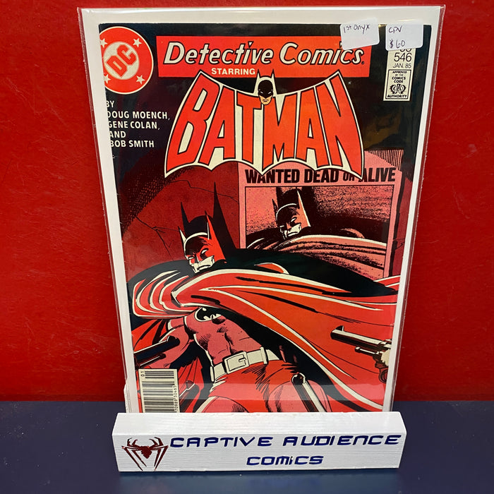 Detective Comics, Vol. 1 #546 - 1st Onyx - CPV - VG