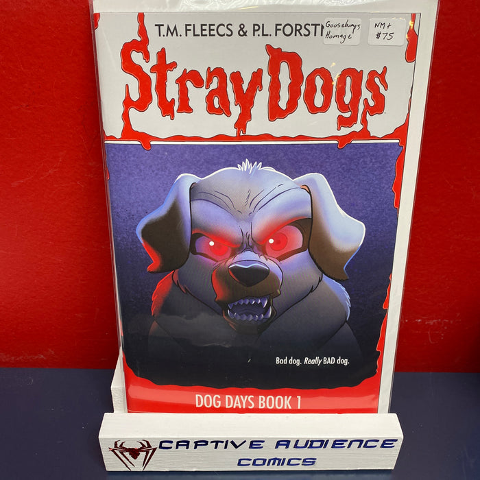 Stray Dogs: Dog Days #1 - Goosebumps Homage - NM+